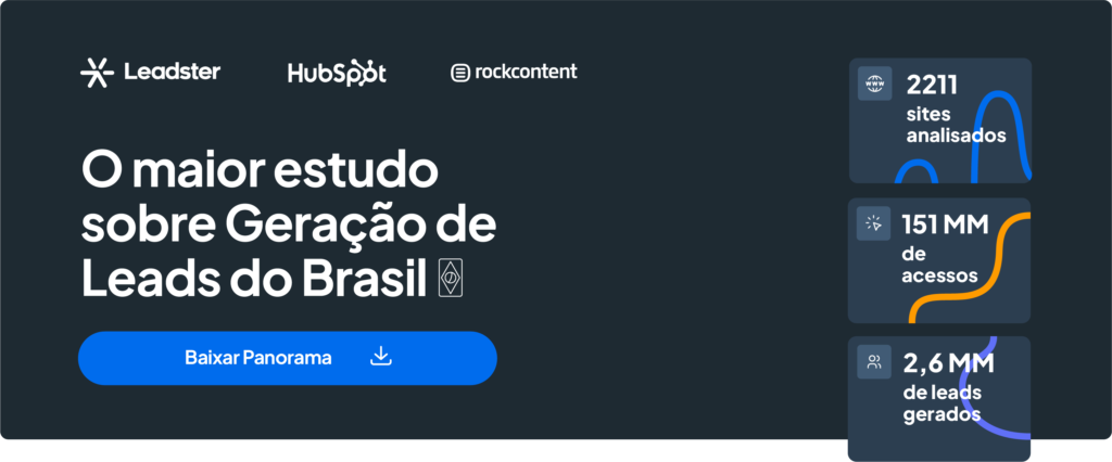 O maior estudo sobre geração de leads do Brasil. Panorama de Geração de Leads 2023 - Leadster