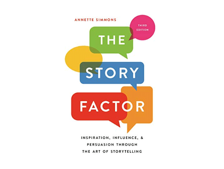 The Story Factor - Annette Simmons