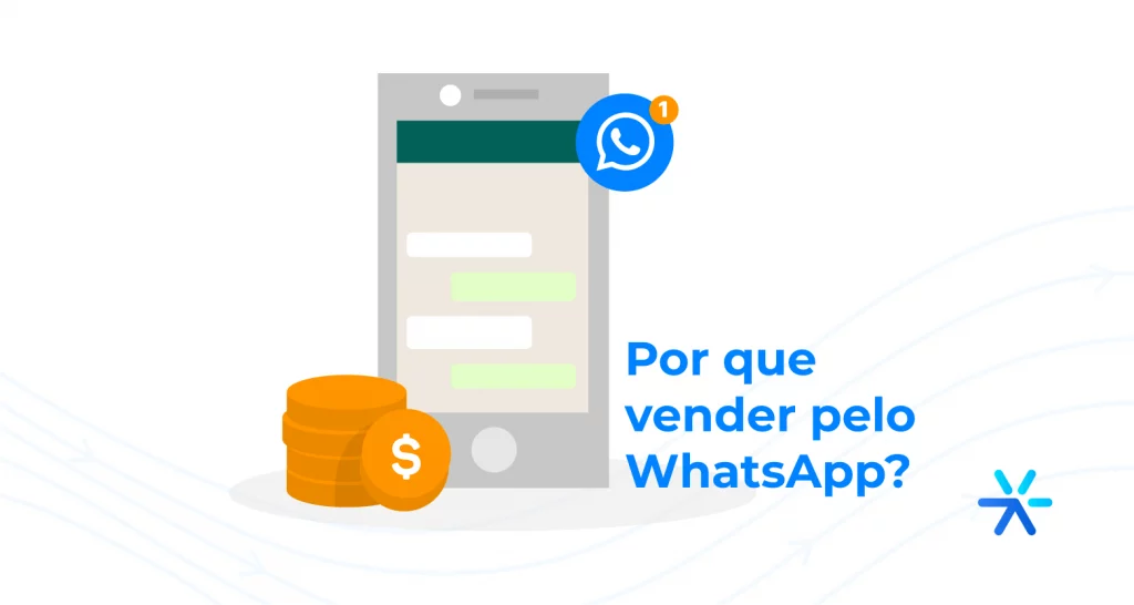 Por que vender pelo WhatsApp?