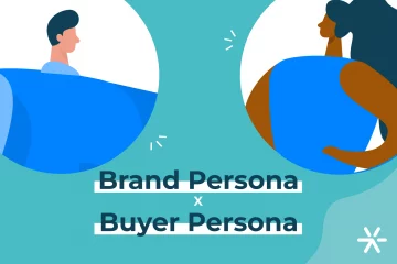 Brand Persona e Buyer Persona: Diferenças e Como Desenvolver Cada uma