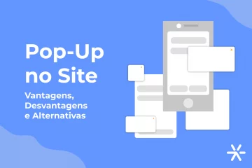 Pop-Up no Site: Vantagens, Desvantagens e Alternativas
