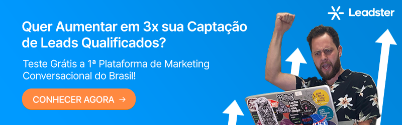 Gere mais leads através da solução de Marketing Conversacional da Leadster!